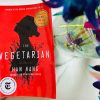 The Vegetarian by Han Kang: A Nobel-Winning Story of Courage and Choice