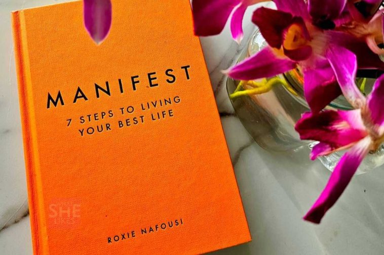 Manifest Book Review – Roxie Nafousi’s Guide to Living Your Best Life